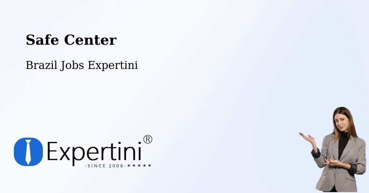 Safety Center – Gravatal - Brazil Jobs Expertini